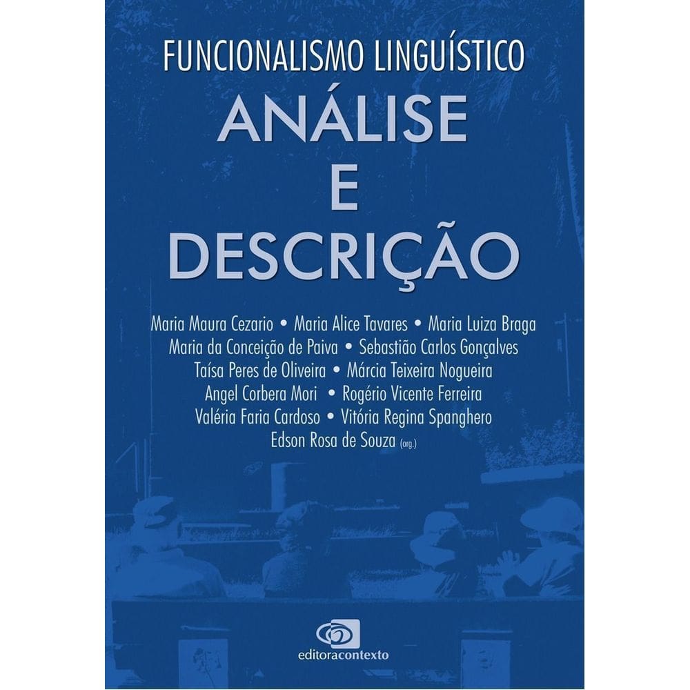 Funcionalismo Linguístico - Vol. 2 - Análise e Descrição