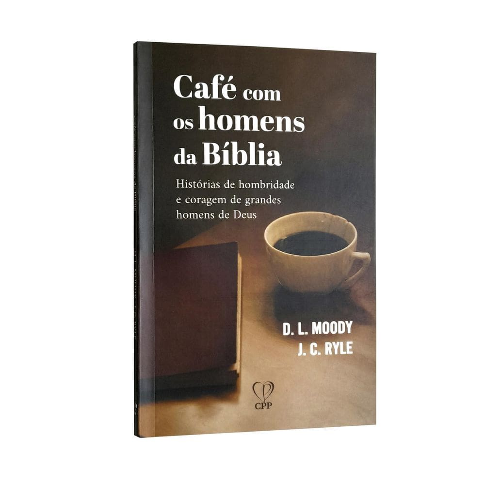Livro Café Homens Da Bíblia Spurgeon/Moody/Ryle Baseado Na