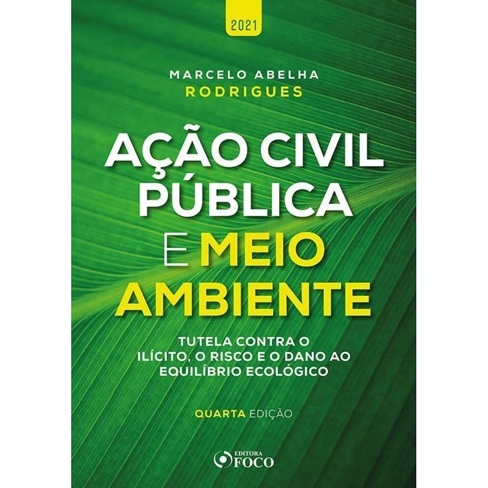 Ação Civil Pública e Meio Ambiente - 4Ed/21