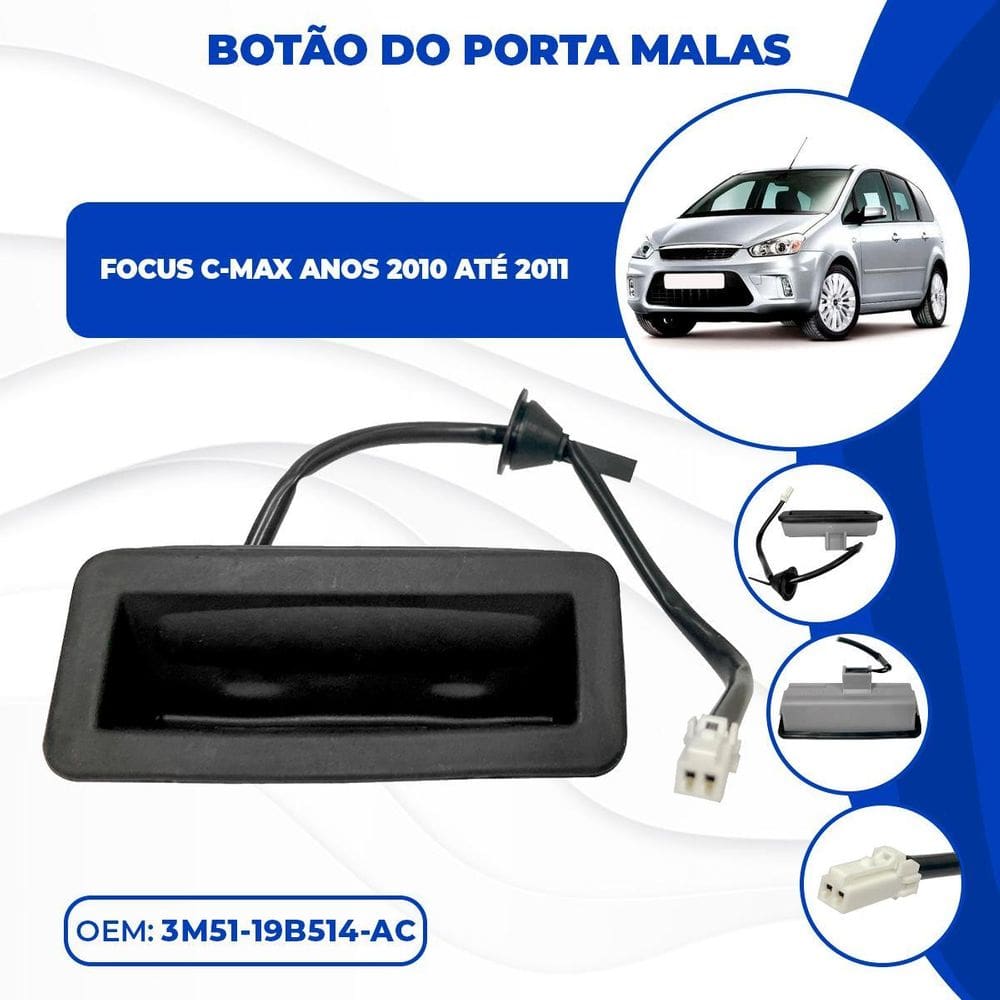 Botão Abertura Porta Malas Focus C-Max 2012 À 2019