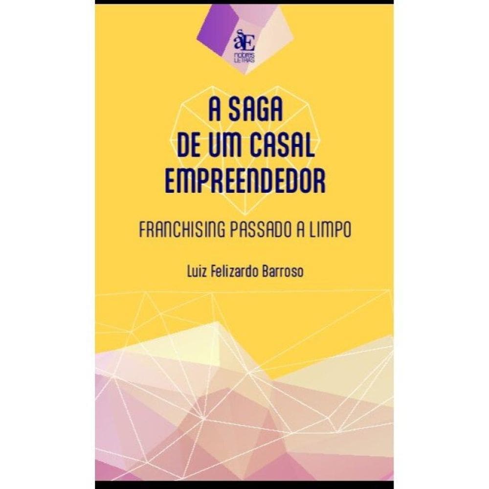 A Saga De Um Casal Empreendedor