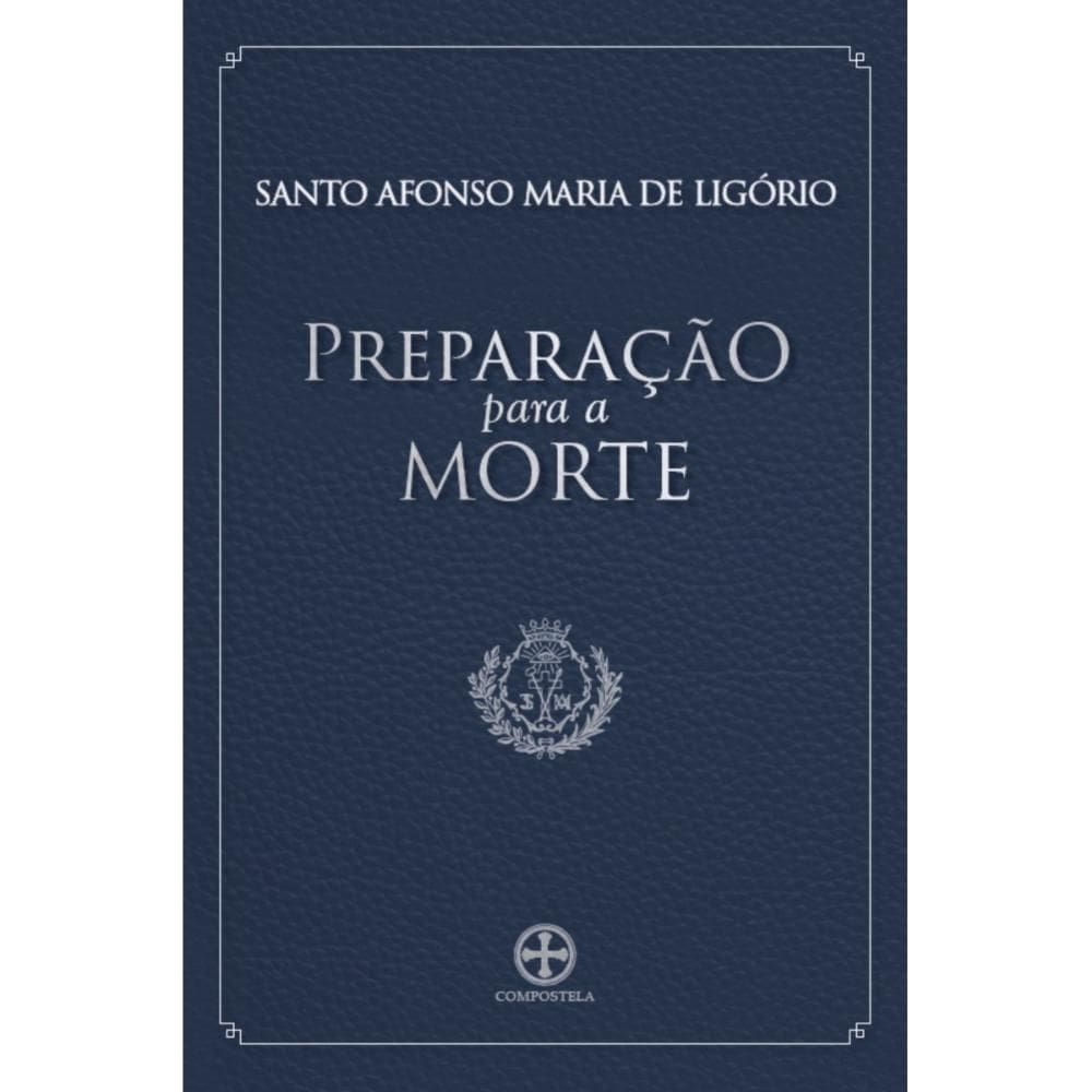 Preparação para a morte (Santo Afonso de Ligório)