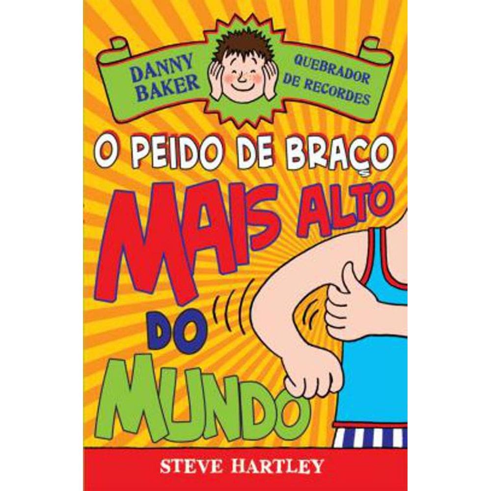 Livro O Peido De Braço Mais Alto Do Mundo