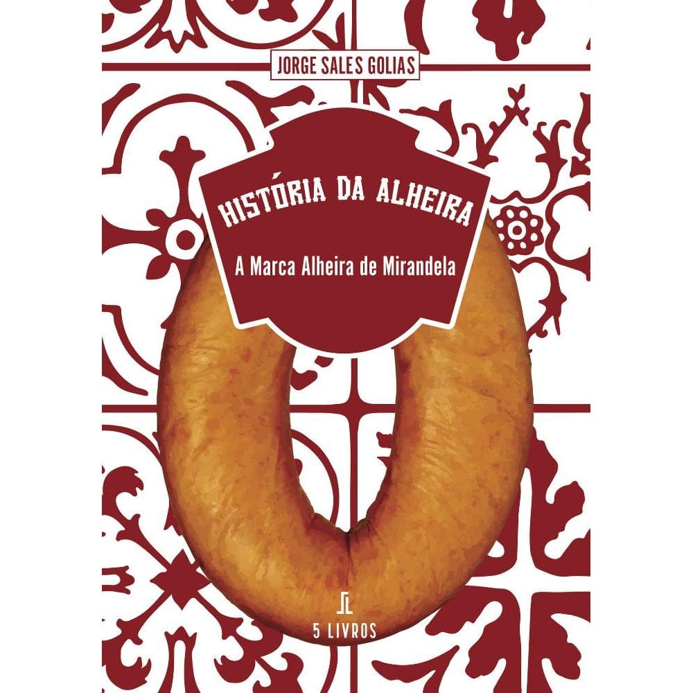 História da Alheira