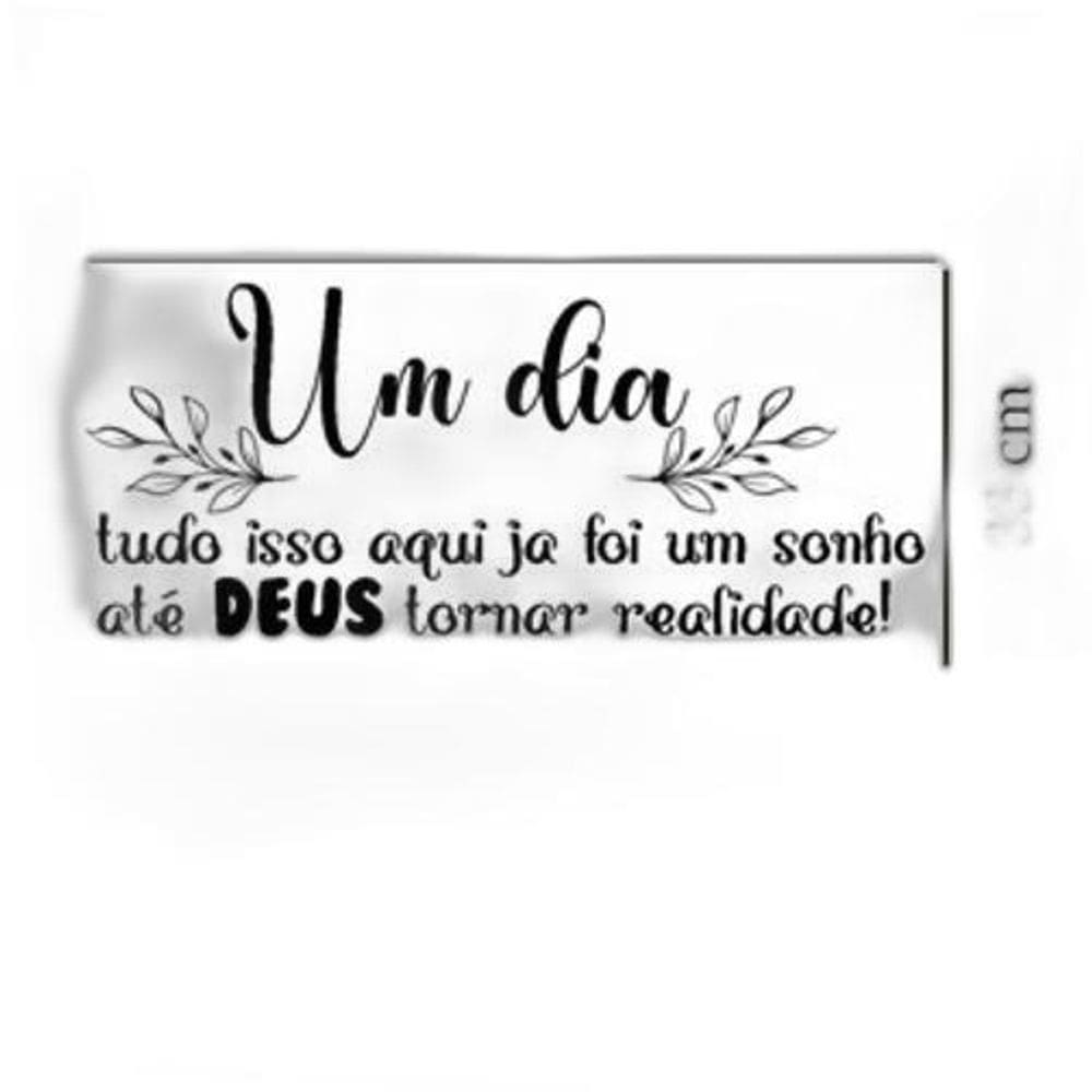 Adesivo De Parede Frase Até Deus Tornar Realidade Modmaior