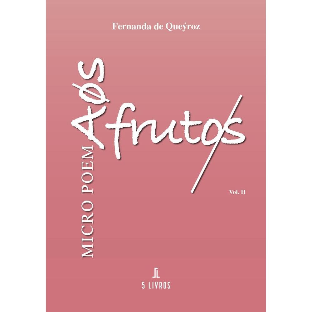 Micro Poemas Aos Frutos