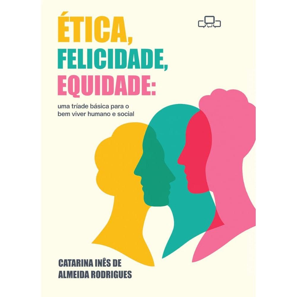 Ética, Felicidade, Equidade