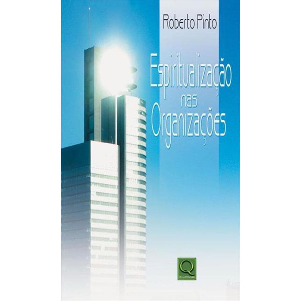 Livro Espiritualização Nas Organizações