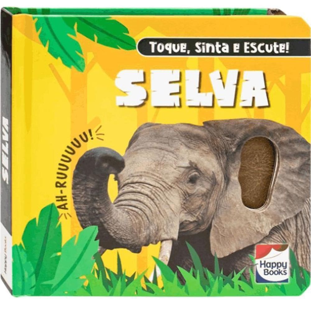 Toque, Sinta E Escute Selva