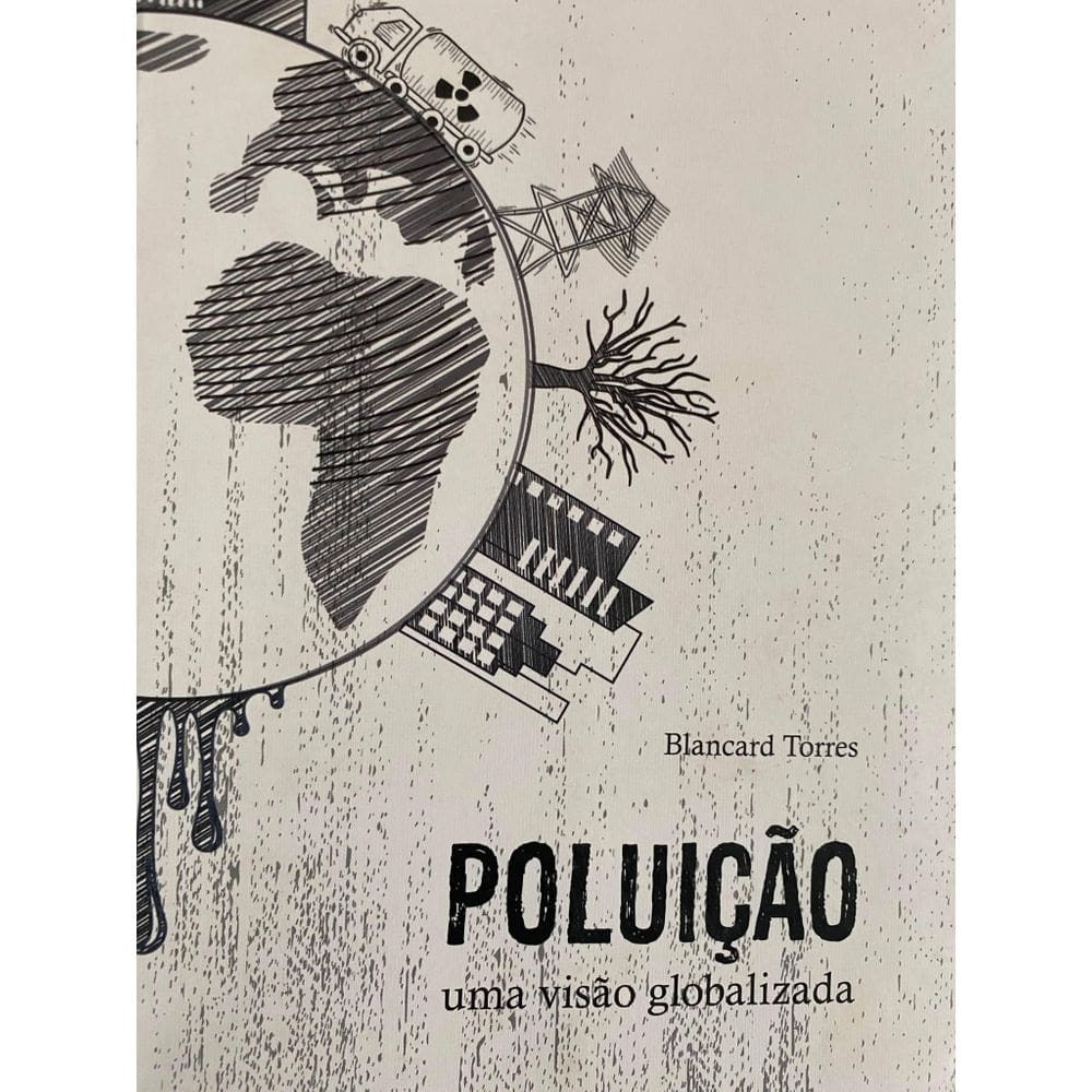 Livro Poluição Uma Visão Globalizada