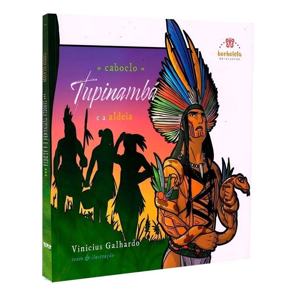 Caboclo Tupinambá e a Aldeia