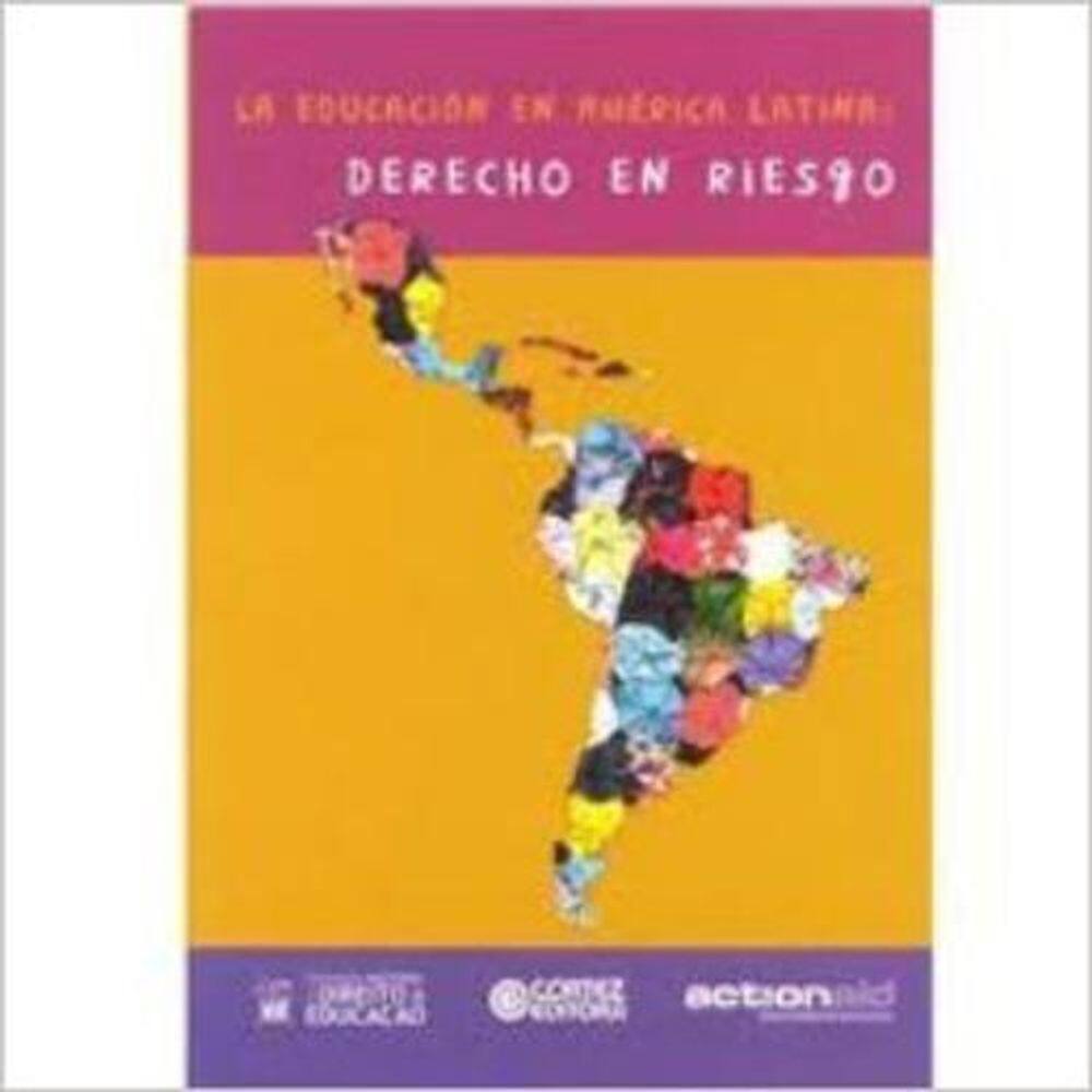 Livro La Educacion En America Latina: Derecho En Riesgo