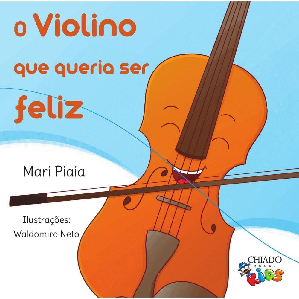 O Violino que queria ser Feliz