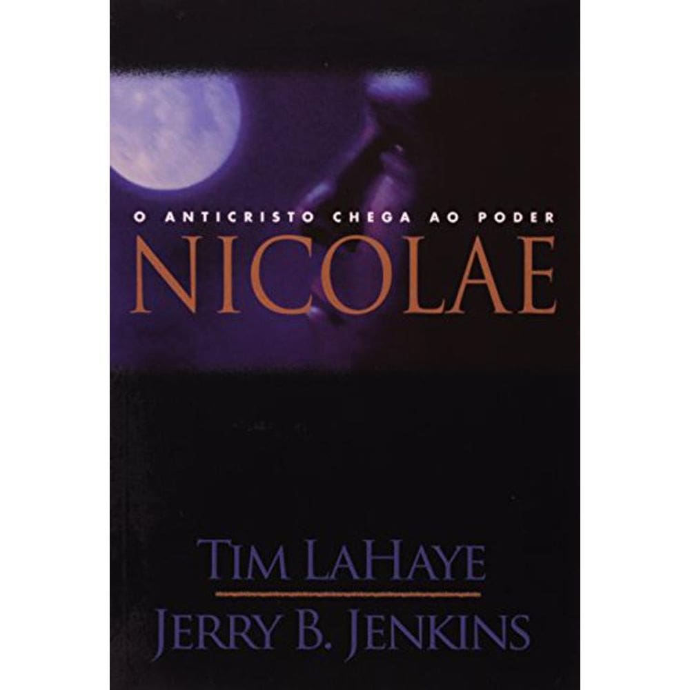 Livro Nicolae O Anticristo Chega Ao Poder