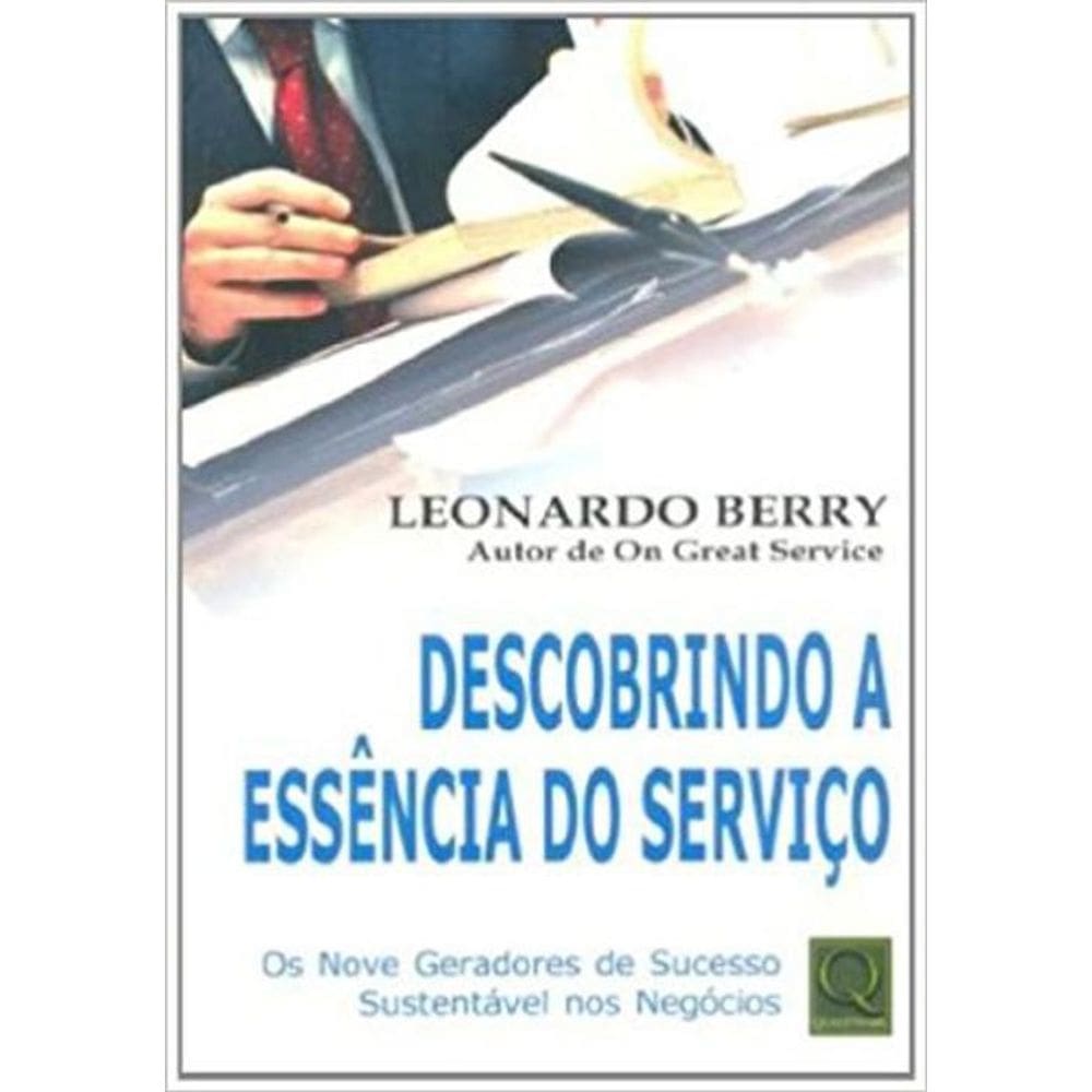Livro Descobrindo A Essência Do Serviço