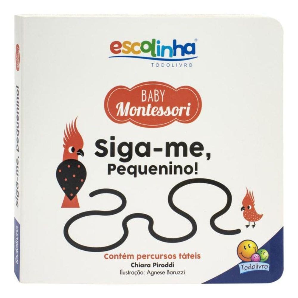 Escolinha Baby Montessori - Contrastes Siga-Me Pequenino