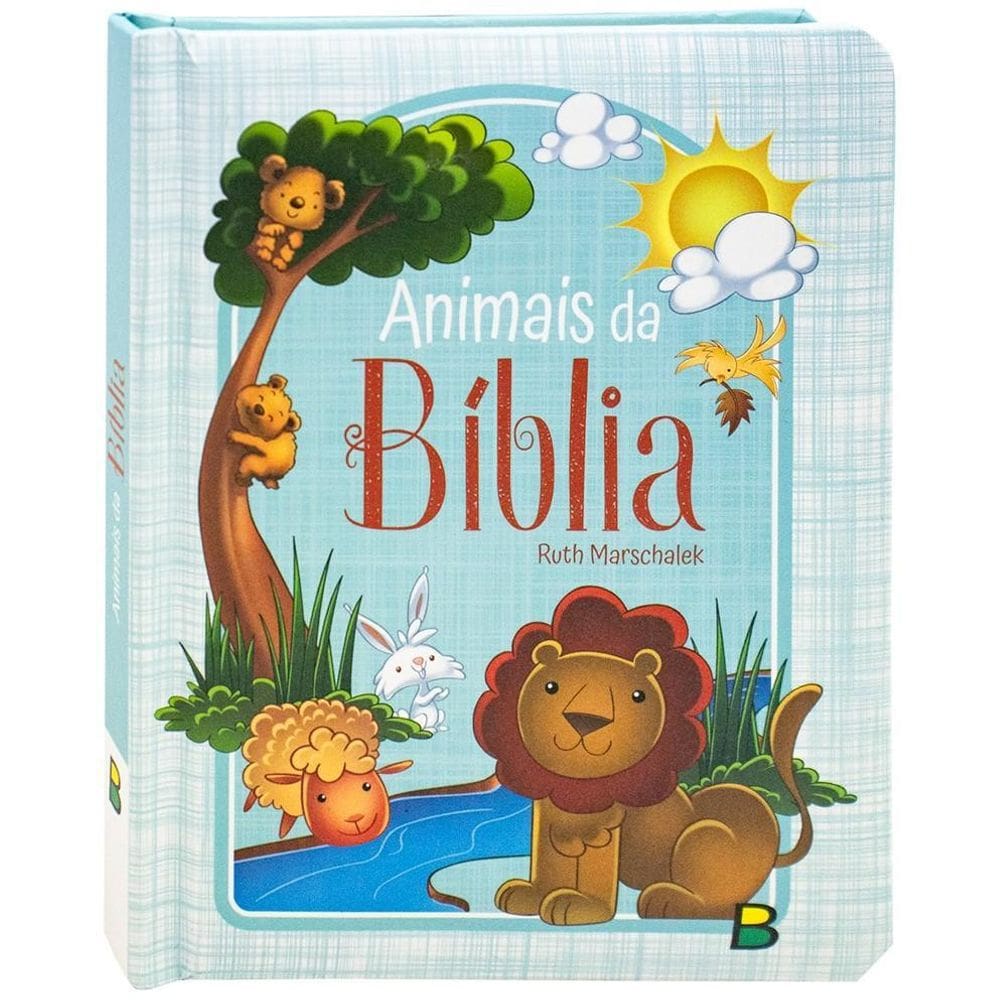 Bíblia dos Animais - Deus, Criador - Capa Dura Almofadada