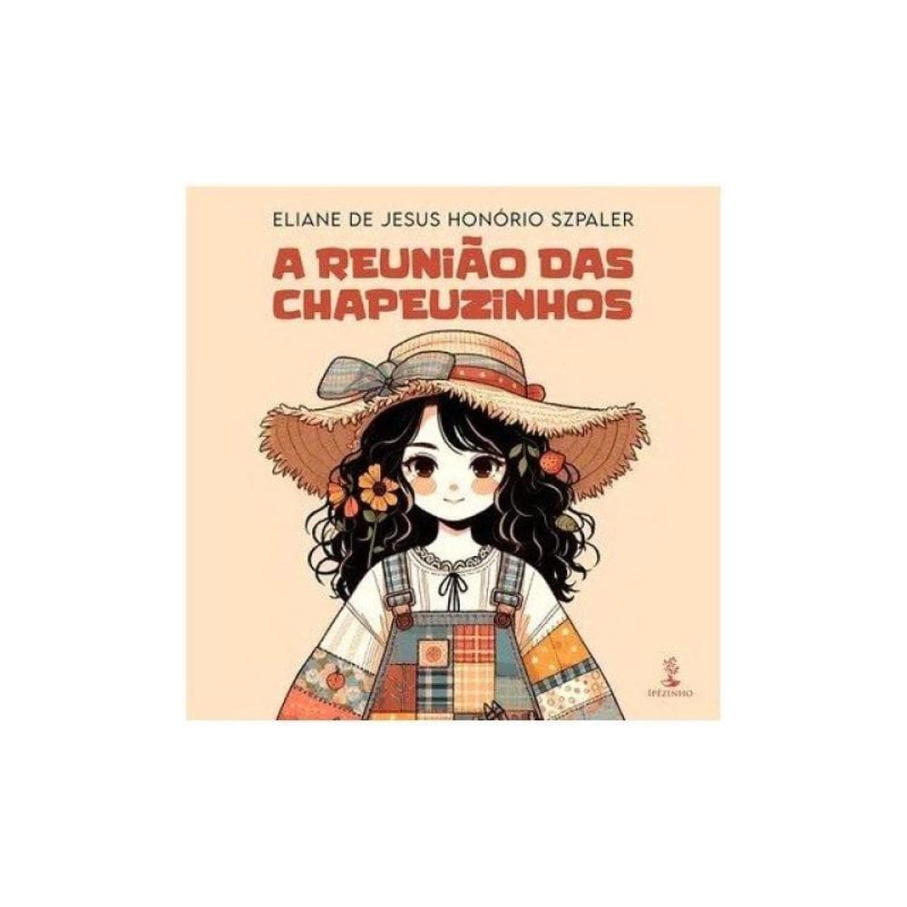 A Reunião Das Chapeuzinhos