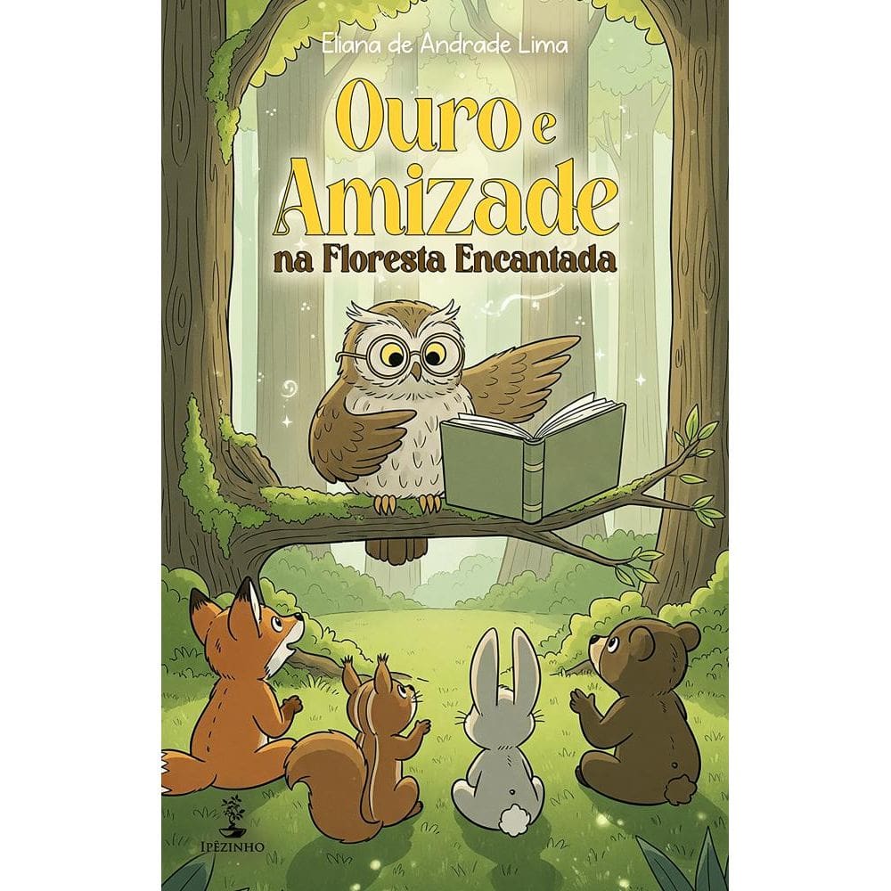 Ouro e Amizade na Floresta Encantada