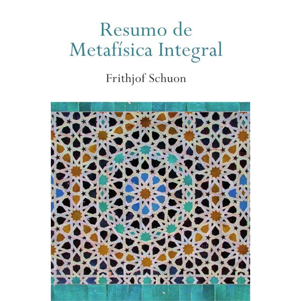 Resumo de Metafísica Integral