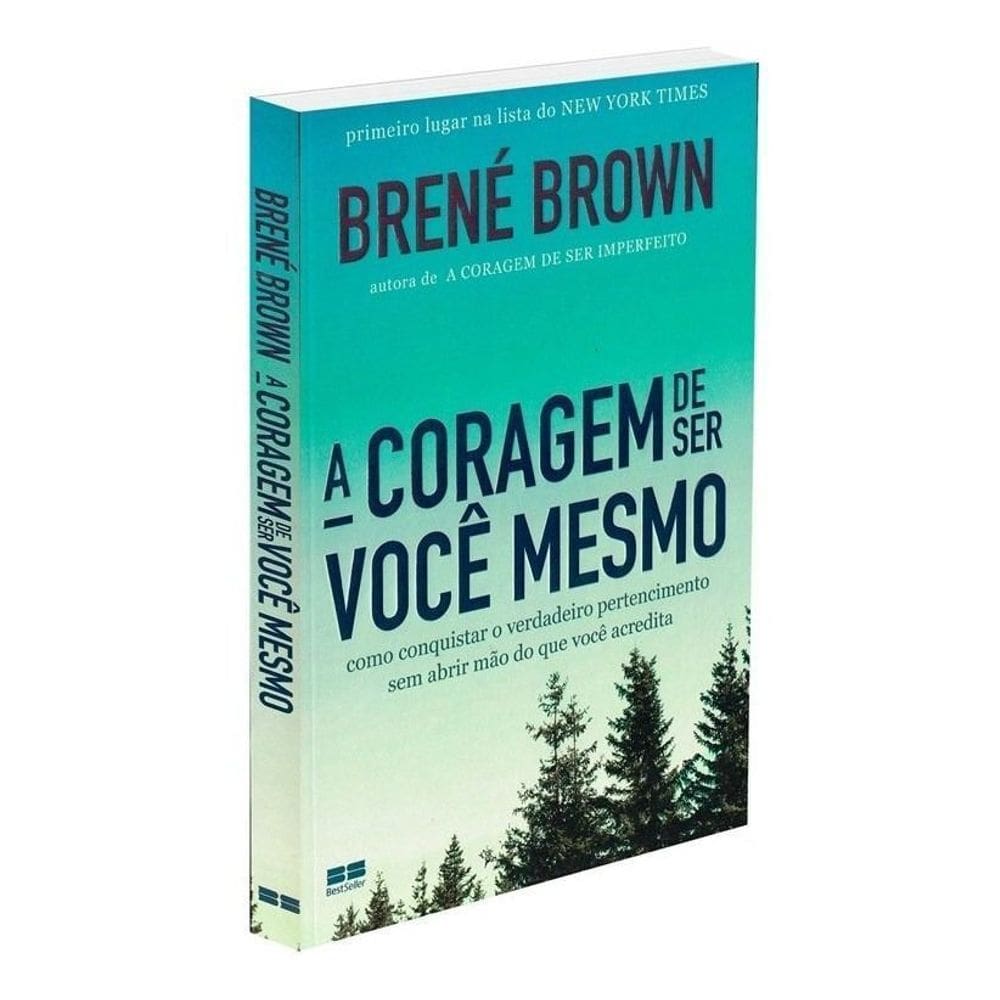 A Coragem de Ser Você Mesmo