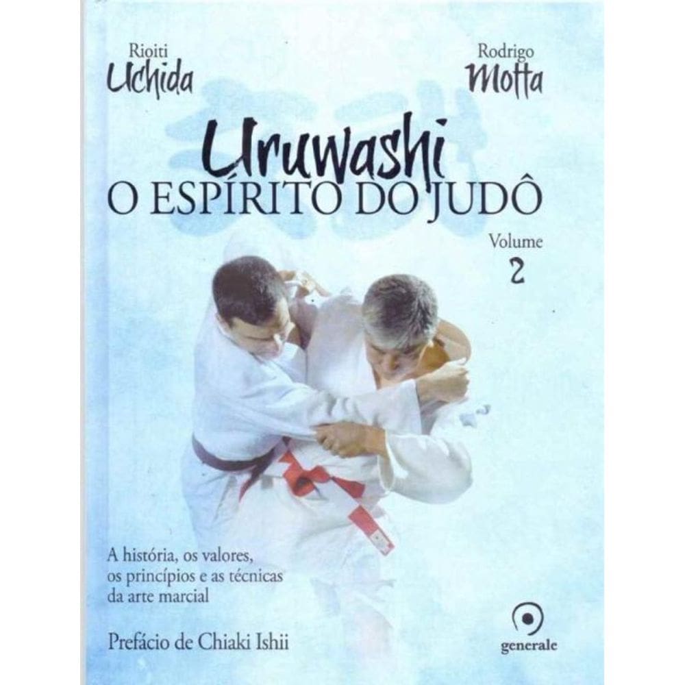 Uruwashi - O Espiríto do Judô - Vol.02
