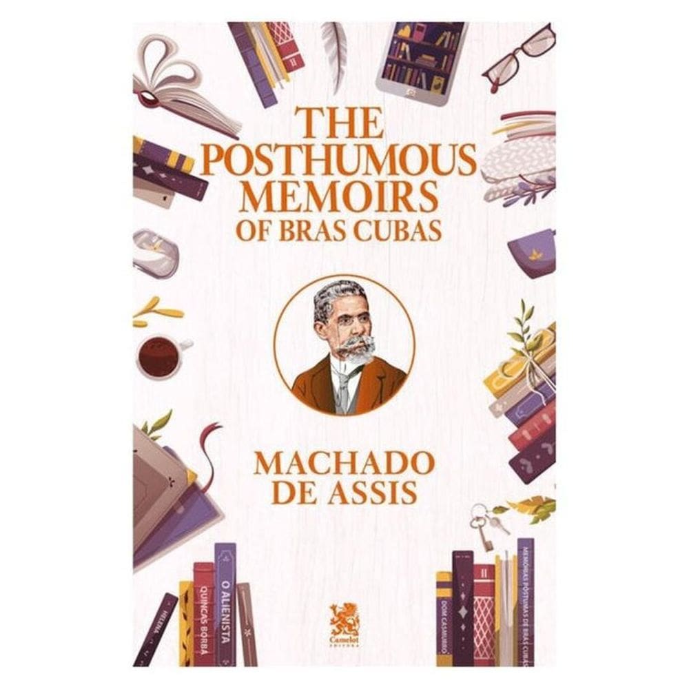 The Posthumous Memoirs Of Brás Cubas