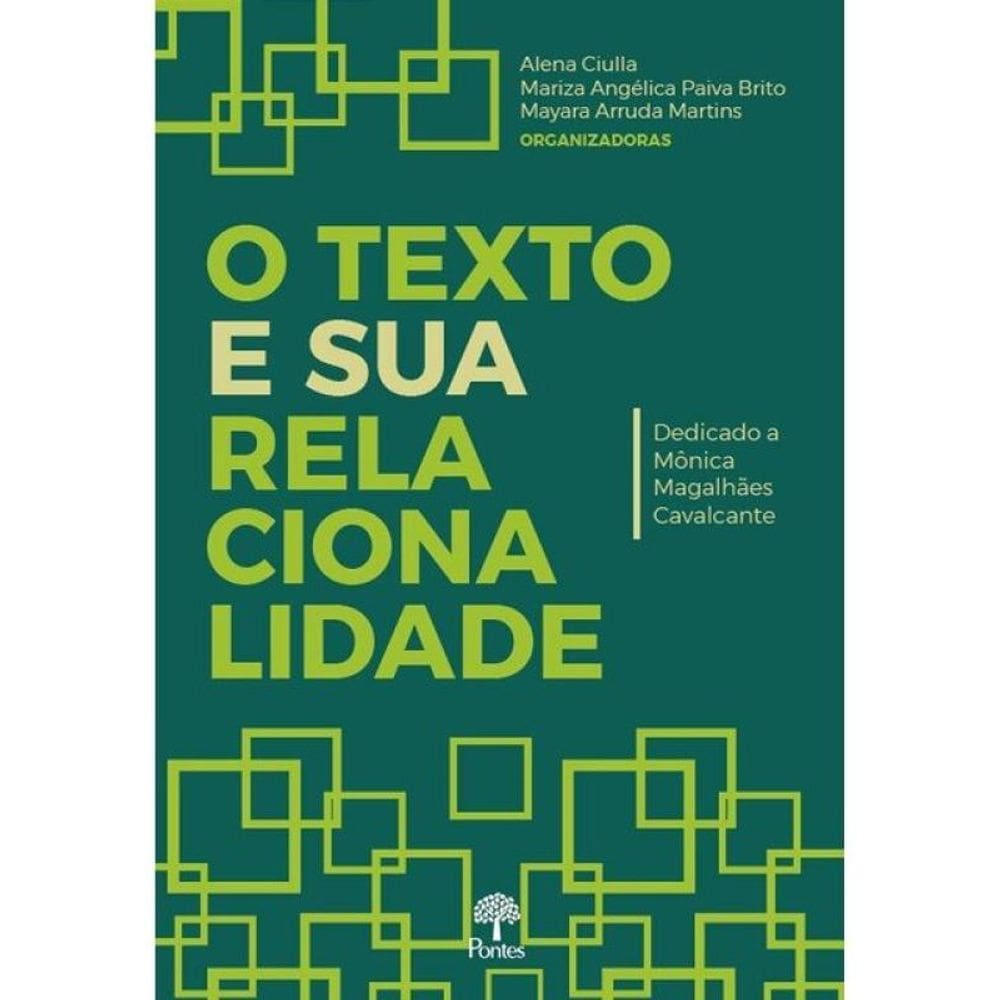 O Texto E Sua Relacionalidade