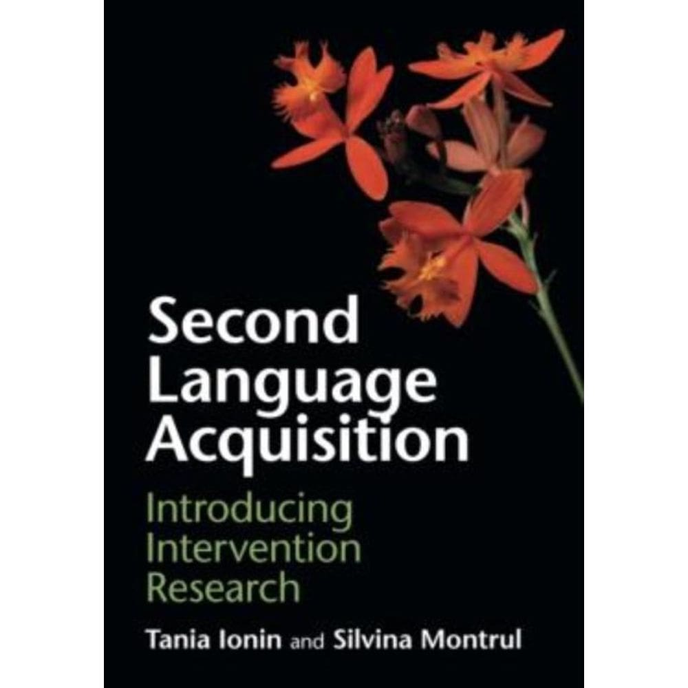 Second Language Acquisition - Introducing Intervention Research