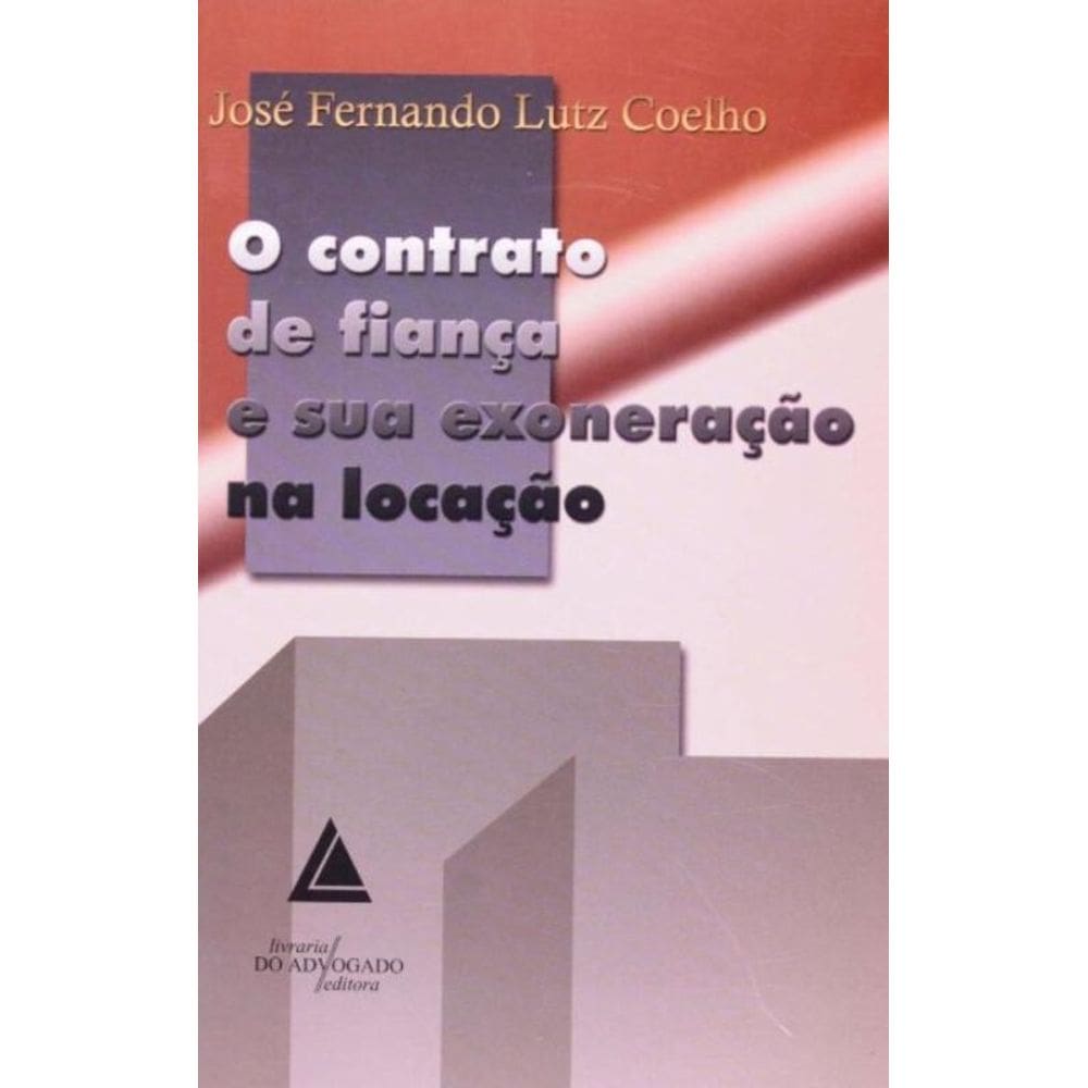 Contrato De Fianca E Sua Exoneracao Na Locacao, O