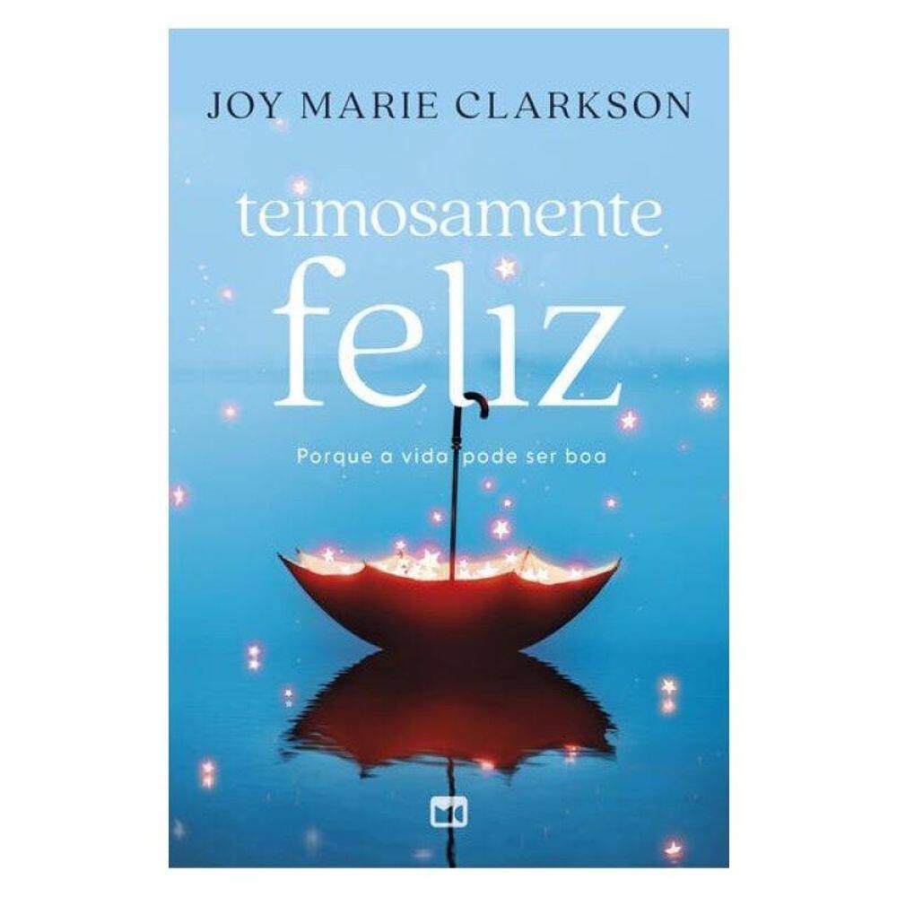 Teimosamente Feliz