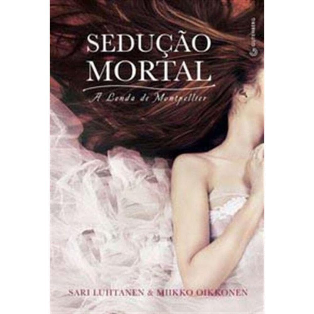 Seducao Mortal - a Lenda De Montpellier