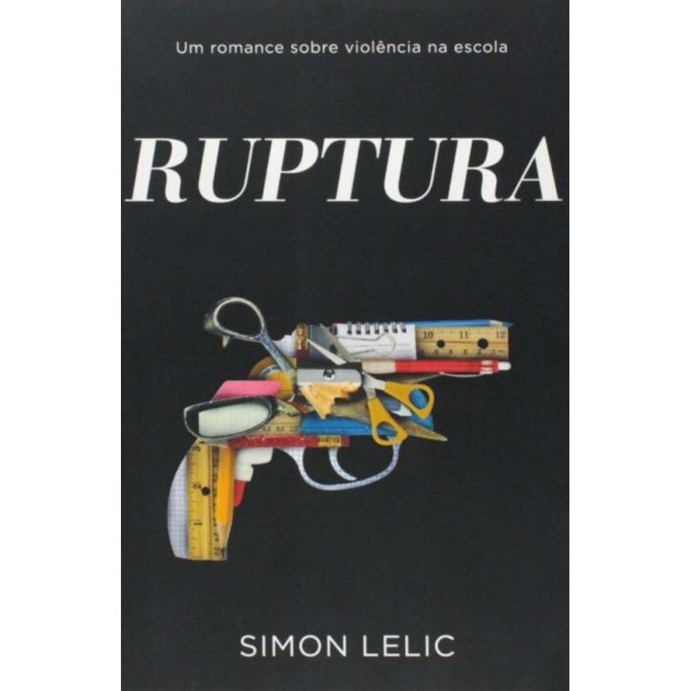 Ruptura - (Nova Fronteira)