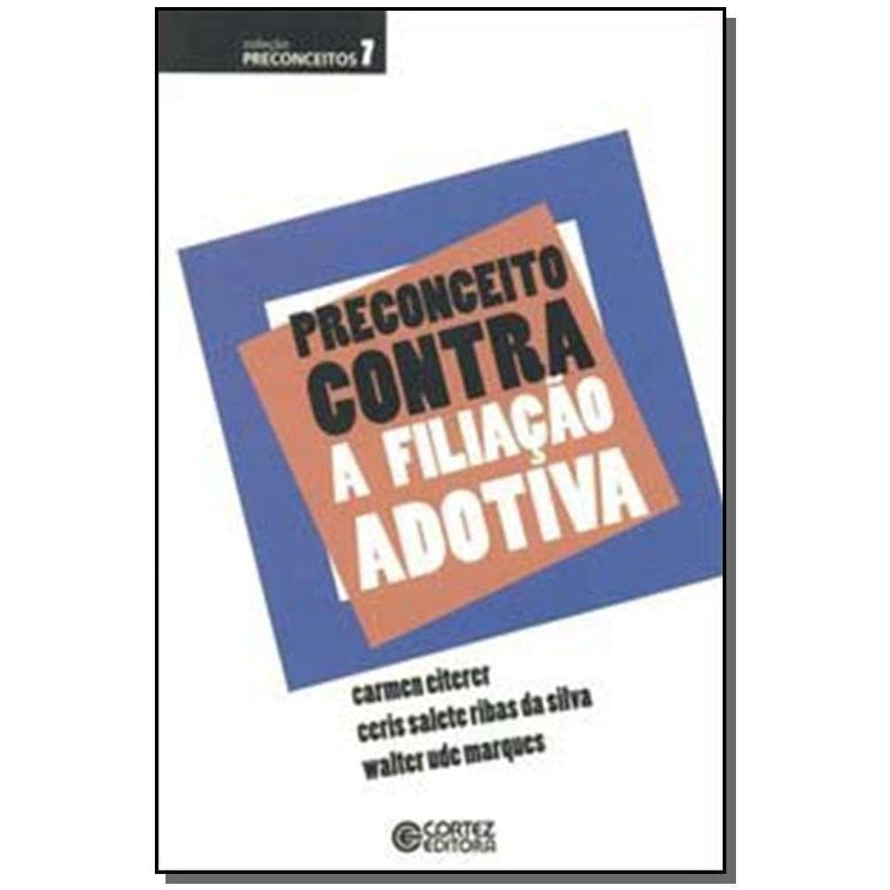 Preconceito Contra a Filiacao Adotiva