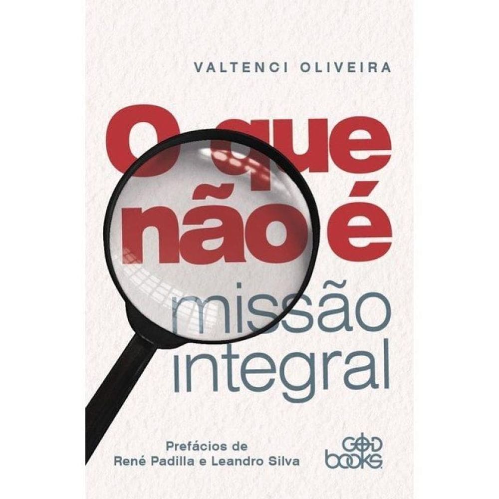 O Que Não É Missão Integral