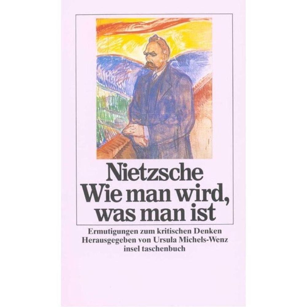 Wie Man Wird, Was Man Ist