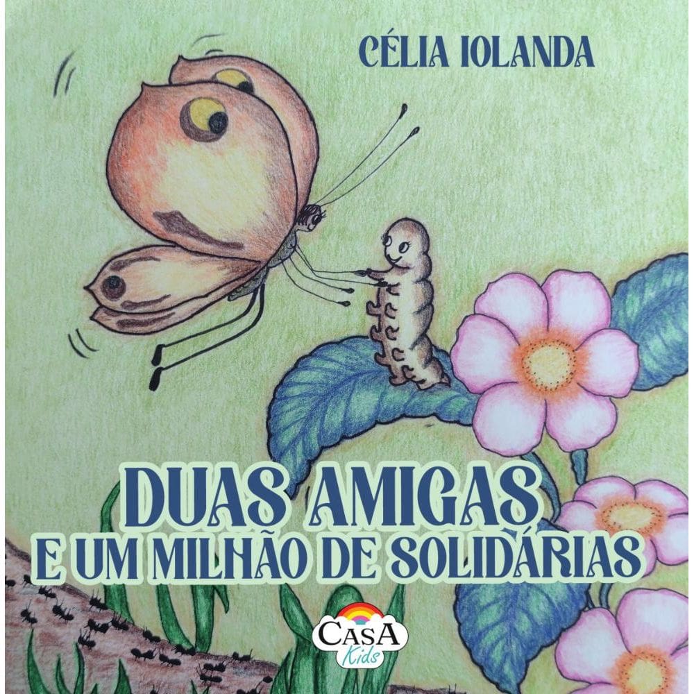 Duas Amigas e um Milhão de Solidárias