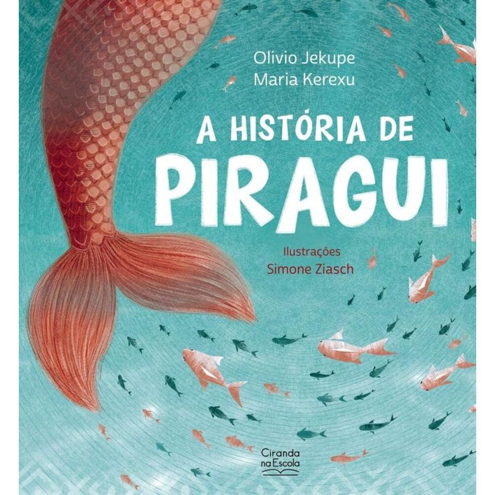 A história de piragui