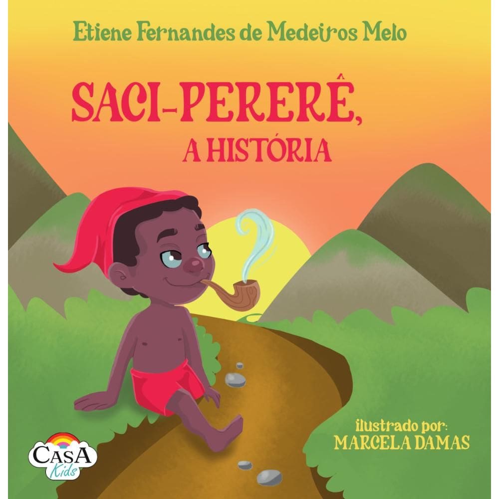 Saci-Pererê, a história