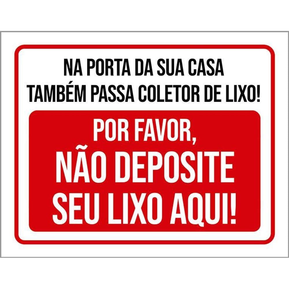 Placa Na Porta Sua Casa Coletor Lixo Não Deposite 36X46