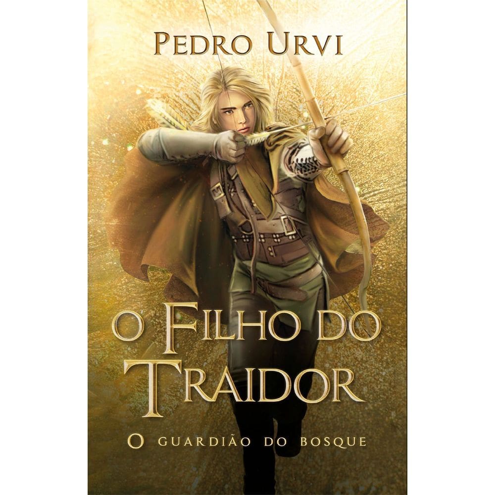 O Guardião do Bosque - O Filho do Traidor