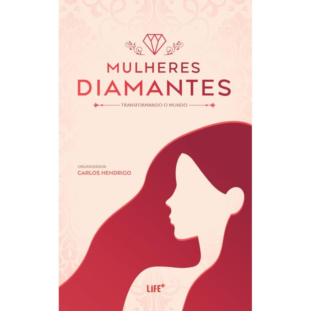 Mulheres Diamantes transformando o mundo