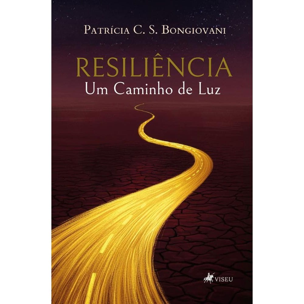Resiliência: Um caminho de luz
