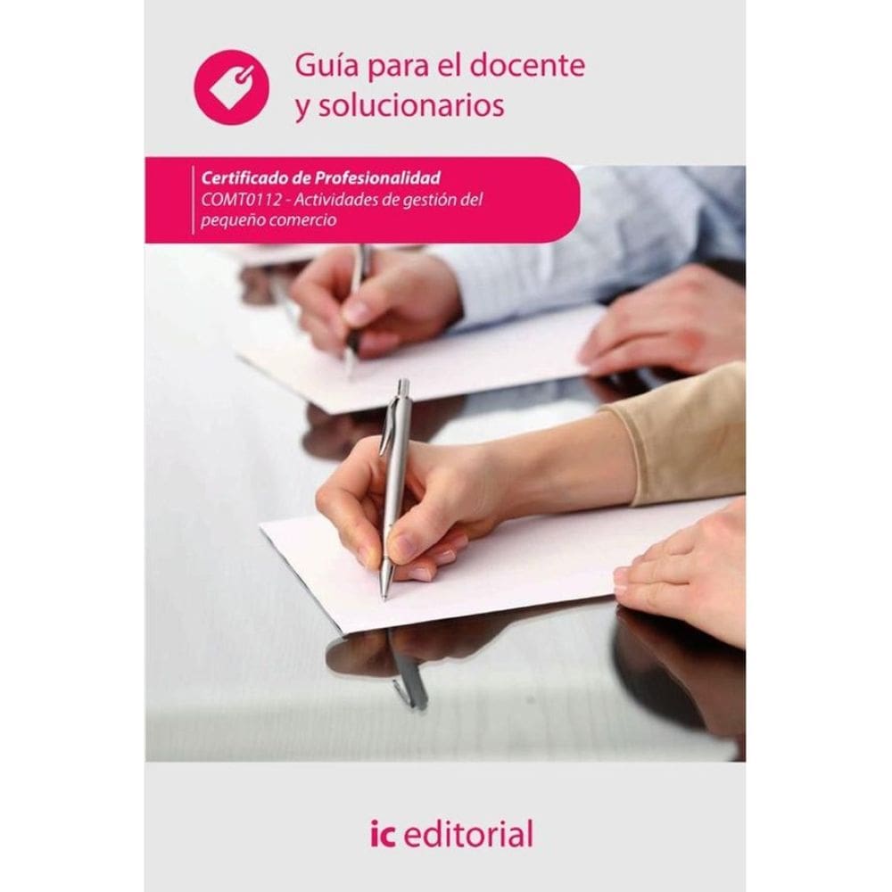 Actividades de gestión del pequeño comercio. COMT0112 Guía para el docente y solucionarios - Espanho