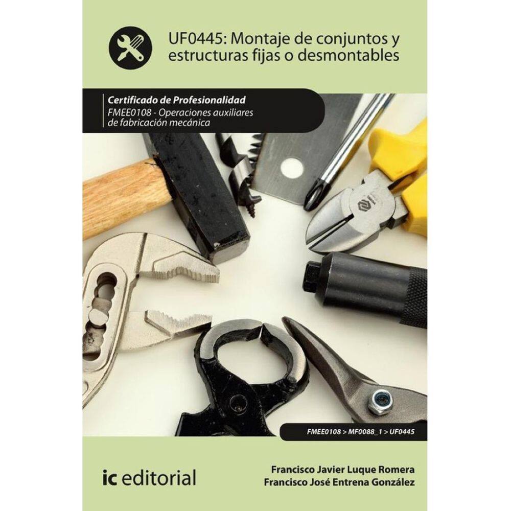 Montaje de conjuntos y estructuras fijas o desmontables. FMEE0108 - Operaciones auxiliares de fabric
