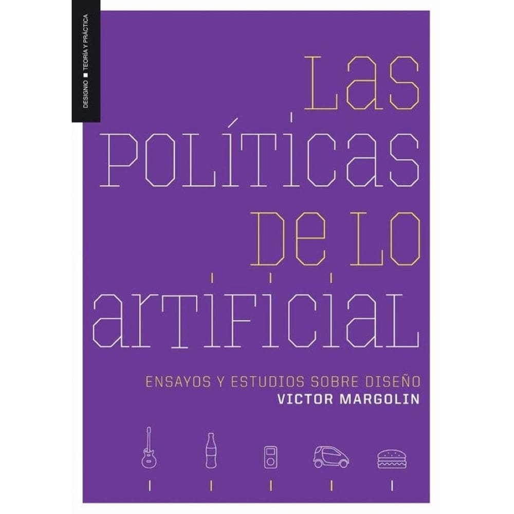 Las políticas de lo artificial - Espanhol