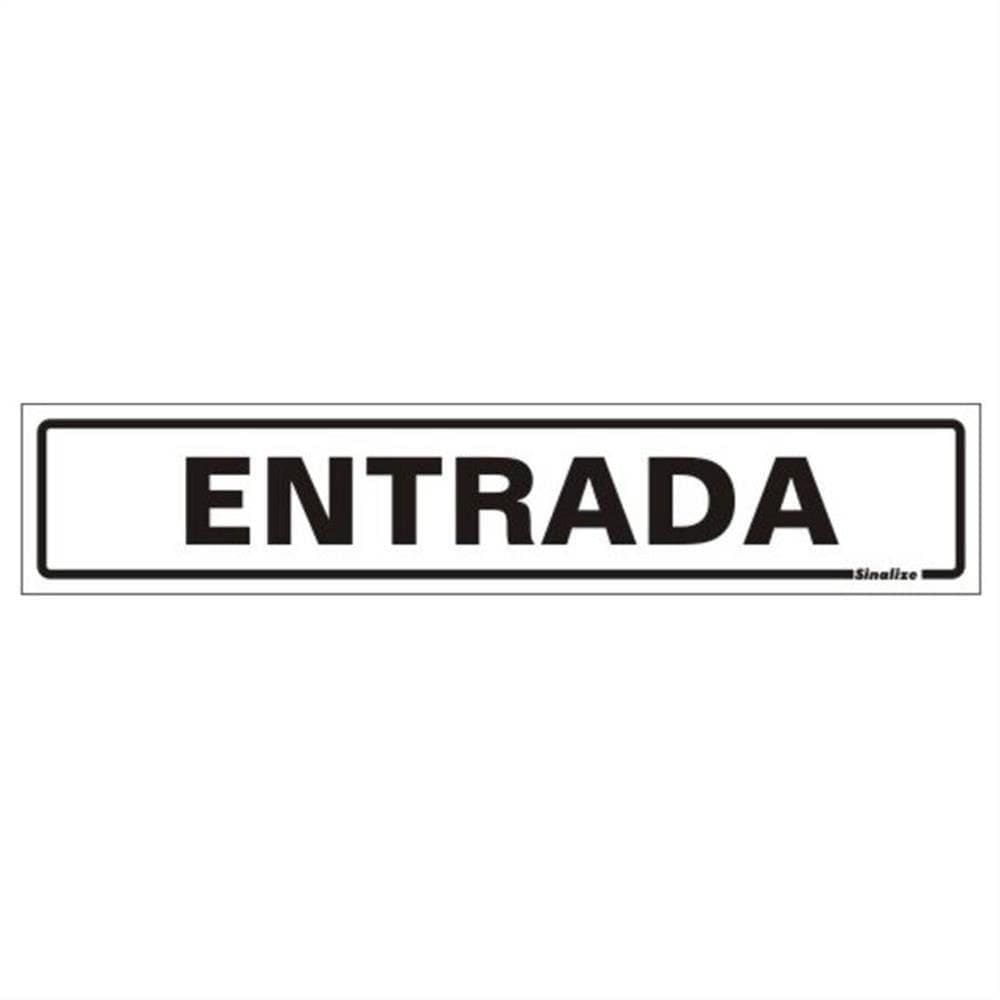 Placa De Poliestireno Auto-adesiva 5x25cm Entrada - 200 Af - Sinalize Placa Ps 5x25 Entrada 200 Af Sinalize 200 Af.