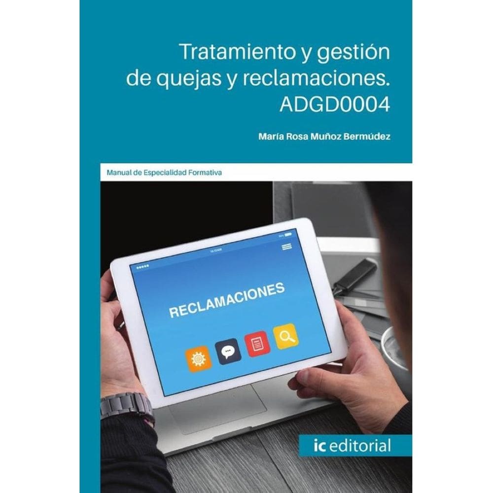 Tratamiento y gestión de quejas y reclamaciones - Espanhol