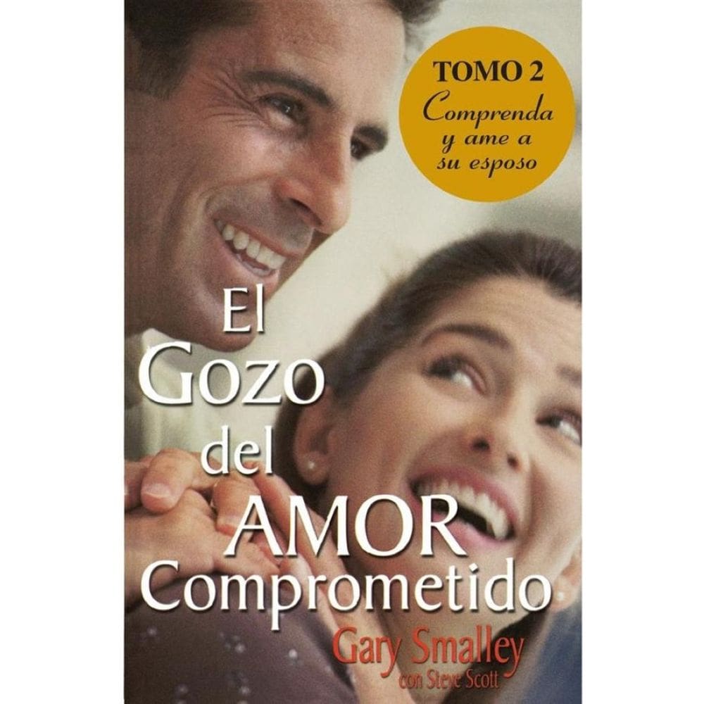 El gozo del amor comprometido: Tomo 2 - Espanhol