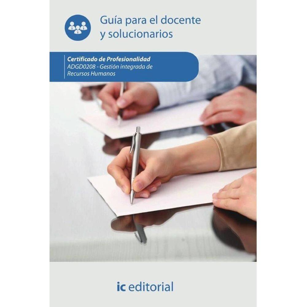 Gestión integrada de recursos humanos. ADGD0208 - Guía para el docente y solucionarios - Espanhol